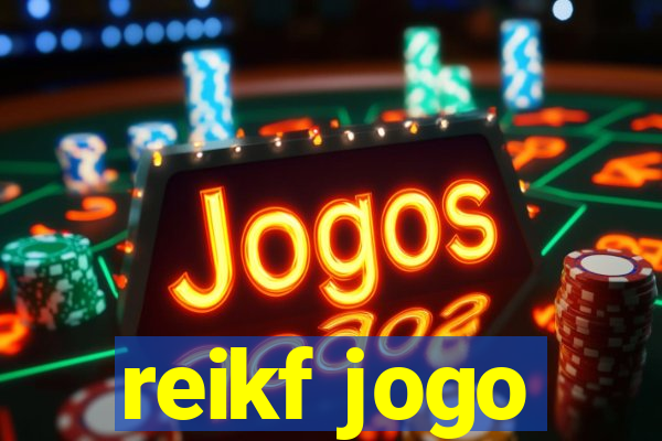 reikf jogo